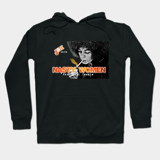 Nasty Women For Joe & Kamala Hoodie